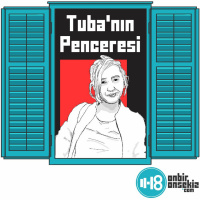 Tuba Şahintürk - Tubanın Penceresi
