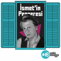İsmet Doğan / İsmetin Penceresi