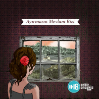 Ayırmasın Mevlam Bizi