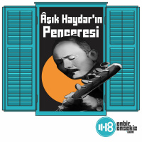 Âşık Haydarın Penceresi