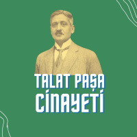 Talat Paşanın Son Üç Yılı: Talat Paşa Cinayeti | Arşivden Notlar