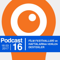 EP16 / Film Festivalleri ve Haftalarına Verilen Destekler
