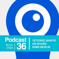 EP36 / Yetersiz Bakiye On Board / İzmir-Berlin