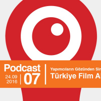EP07 / Türkiye Film Akademisi