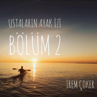 Ustaların Ayak İzi - Bölüm 2