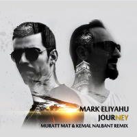 Mark Eliyahu - Journey (Muratt Mat  Kemal Nalbant Remix )