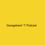 Garageband?podcast