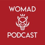 Womad Podcast