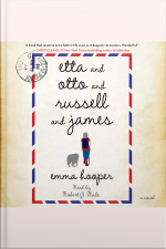 Etta And Otto And Russell And James: A Novel