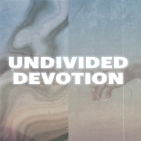 Undivided Worship