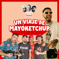 UN VIAJE DE MAYOKETCHUP (Aclarando Controversias)