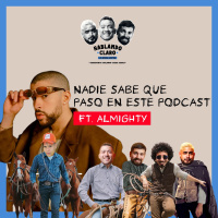 NADIE SABE QUÉ PASÓ EN ESTE PODCAST (Ft. ALMIGHTY)