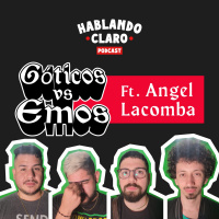 Góticos vs Emos Ft. Ángel LaComba