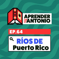 ANTONIO TRATA DE RESUMIR UN LIBRO ESCRITO POR SU ABUELO SOBRE LOS RÍOS DE PR - Aprender Con Antonio