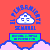 Historia Olímpica de Puerto Rico - El Pensamiento Semanal