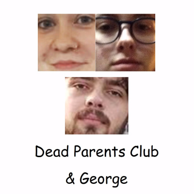 Dead Parents Club  George