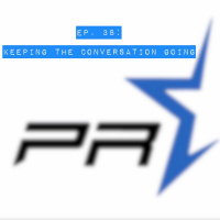 Episode 38 Keeping The Conversation Going