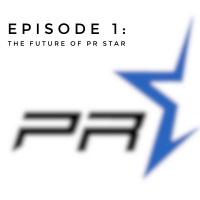 Episode 1: The Future Of PR Star