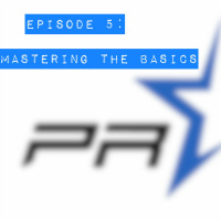 Episode 5 Mastering The Basics