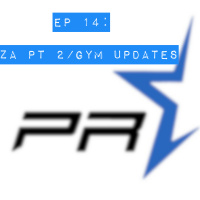 Episode 14 WZA Pt. 2 And Gym Updates