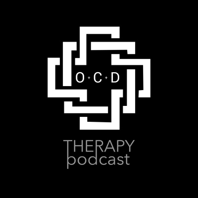 Ocd - Therapy Podcast