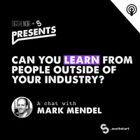Can You Learn From People Outside Of Your Industry? - Mark Mendel #SouthStart18
