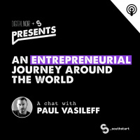 An Entrepreneurial Journey Around The World - Paul Vasileff #SouthStart18