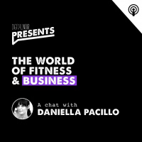 The World Of Fitness  Business - Daniella Pacillo