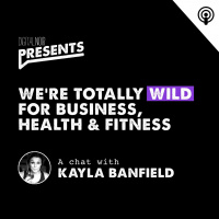 Were Totally Wild For Business, Health  Fitness - Kayla Banfield