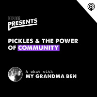 My Grandma Ben - Pickles  The Power Of Community