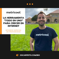 ESPECIAL METRICOOL | La herramienta todo en uno para crecer en Internet, con Juan Pablo Tejela