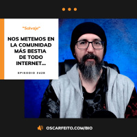 Destapamos la comunidad más salvaje de todo Internet | Episodio 428