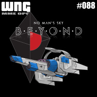Episode 088 - No Mans Sky Beyond