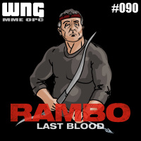 Episode 090 - Rambo: Last Blood