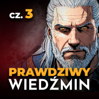PRAWDZIWY WIEDŹMIN #3: Granica Możliwości | Okruch Lodu | Wieczny Ogień