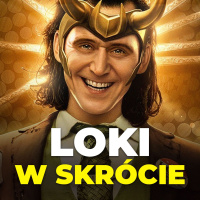 Cały LOKI w pigułce | Streszczenie serialu