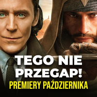 Najciekawsze premiery PAŹDZIERNIKA | Filmy, seriale, gry