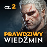 PRAWDZIWY WIEDŹMIN #2: Kwestia Ceny | Kraniec Świata | Ostatnie Życzenie
