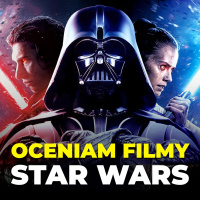 KTÓRE GWIEZDNE WOJNY NAJLEPSZE? Oceniam 11 filmów Star Wars