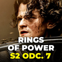 Pierścienie Władzy odc. 7 | Omawiamy Sezon 2