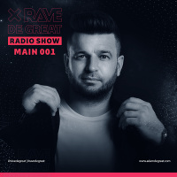 MAIN 001 - RAVE DE GREAT radio show