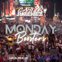 DJ Carlos Jimenez - Monday Boosters 004 @1DJNYC