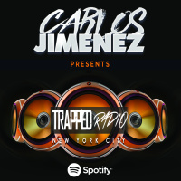 TRAPPED RADIO 033 @CarlosJimenezNY