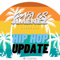 DJ Carlos Jimenez - Hip Hop Mega Update @CarlosJimenezNY