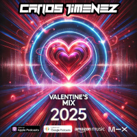 DJ Carlos Jimenez - Valentines Day 2025