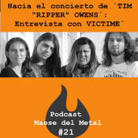 Abrir para Blaze Bayley y repararse para Tim Ripper Owens | VICTIME | PMM Ep. 21