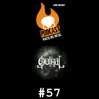 #57 - Nuevo E.P. de ´QUIRAL´(entrevista y track by track)