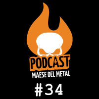 #34 - ¡Último episodio de 2016!, METAL de bandas visitantes