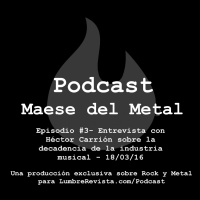 La Verdad Sobre la Decadencia de la Industria Musical | Rock y Metal - Héctor Carrión Jr. | PMM Ep 3
