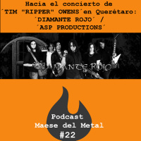 Rumbo al Concierto de Tim Ripper Owens en Querétaro | DIAMANTE ROJO | ASP PRODUCTIONS | PMM EP. 22